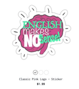 English Makes No Sense Sticker