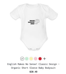 English Makes No Sense Organic Short Sleeve Baby Bodysuit